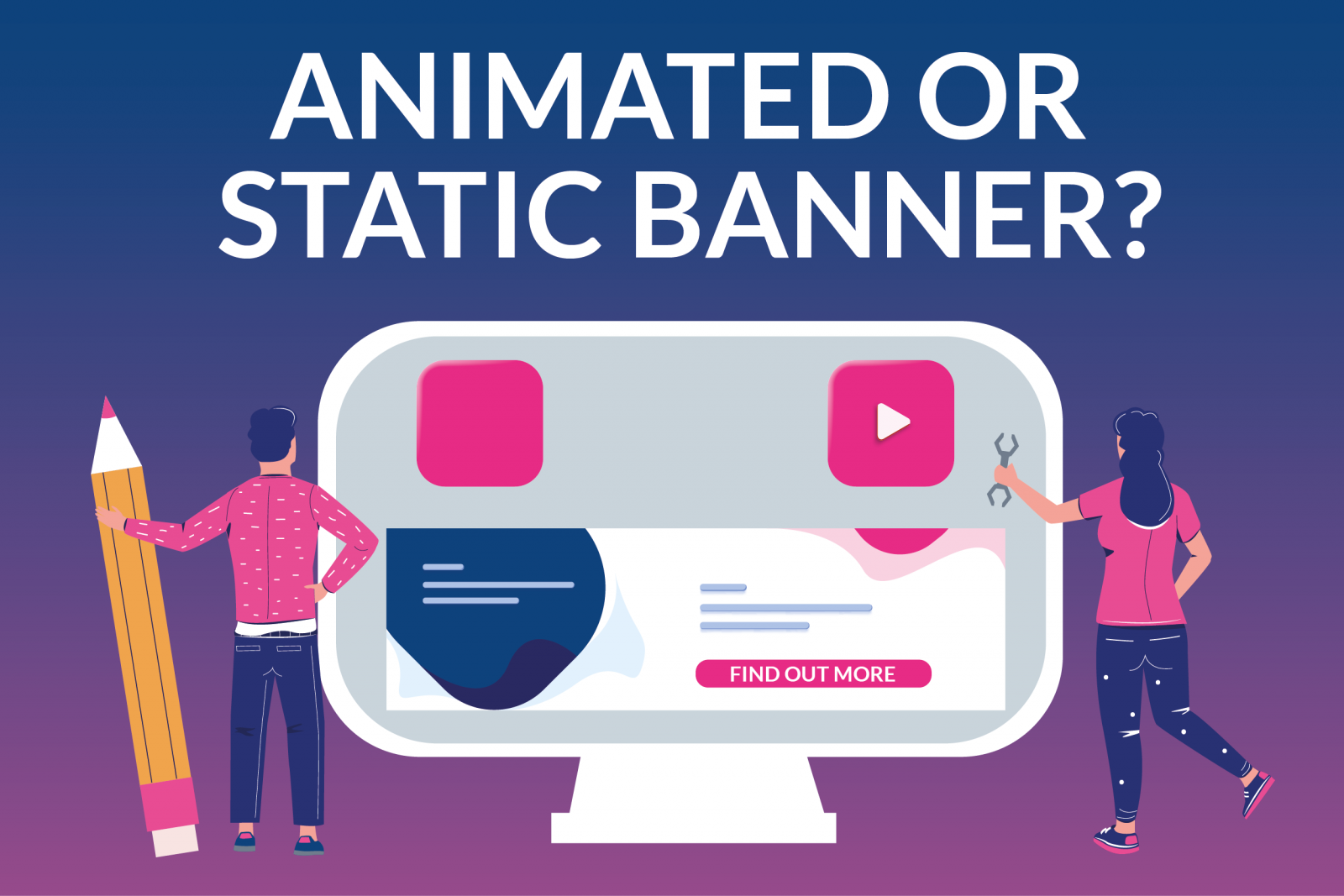 Static or animated banners what works best? Angels Media